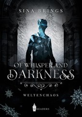 Of Whisper and Darkness