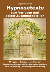 Hypnosetexte zum Vorlesen und selber Zusammenstellen