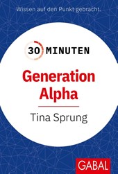 30 Minuten Generation Alpha