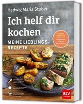 Ich helf dir kochen - Meine Lieblingsrezepte