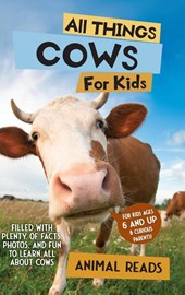 All Things Cows For Kids