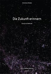 Die Zukunft erinnern