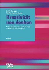 Kreativität neu denken