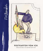 F.W. Bernstein - Postkarten vom Ich