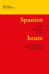 Spanien heute : Politik, Wirtschaft, Kultur