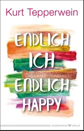 Endlich ich - endlich happy