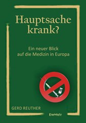 Hauptsache krank?