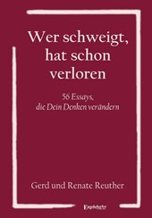 Wer schweigt, hat schon verloren