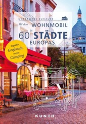 KUNTH Mit dem Wohnmobil in 60 Städte Europas