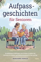 Aufpass Geschichten für Senioren