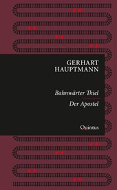 Bahnwärter Thiel / Der Apostel