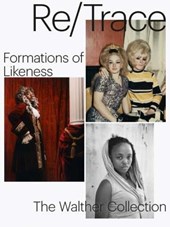 Re/Trace - Formations of Likeness