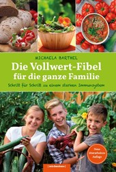Die Vollwert-Fibel für die ganze Familie