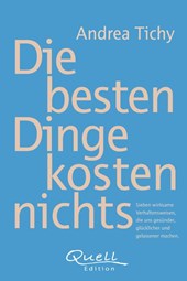 Die besten Dinge kosten nichts