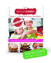 Kinderleichte Becherküche - Leckere Backideen für Kinder