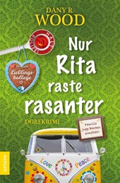 Nur Rita raste rasanter