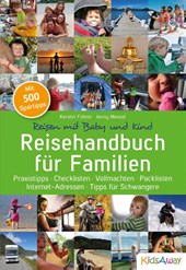 Reisehandbuch für Familien: Reisen mit Baby und Kind