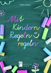 Mit Kindern Regeln regeln