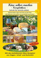 Käse selber machen - Komplettkurs -