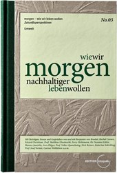 wie wir morgen nachhaltiger leben wollen
