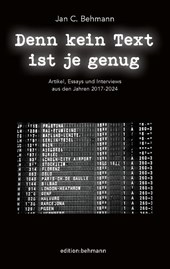 Denn kein Text ist je genug