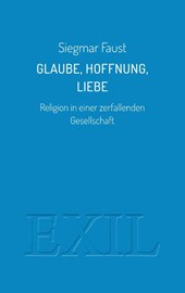 Glaube, Hoffnung, Liebe