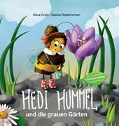 Hedi Hummel und die grauen Gärten