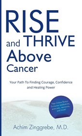 Rise and Thrive Above Cancer