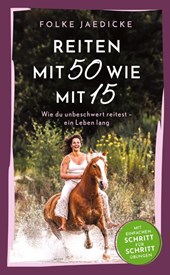Reiten mit 50 wie mit 15