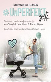 Unperfekt gut erzogen