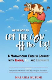 WE Have to Get the Cow Off the Eis