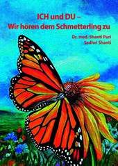 ICH und DU - Wir hören dem Schmetterling zu
