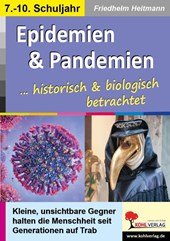 Epidemien & Pandemien ... biologisch und historisch betrachtet