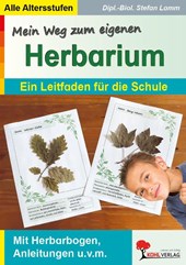 Mein Weg zum eigenen Herbarium