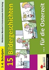 15 Bildergeschichten für die Osterzeit