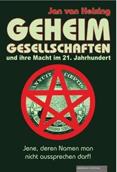 Geheimgesellschaften und ihre Macht im 21. Jahrhundert