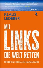 Mit links die Welt retten