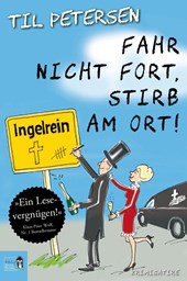 Fahr nicht fort, stirb am Ort!
