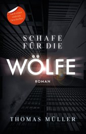 Schafe für die Wölfe