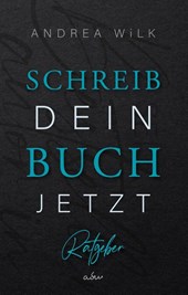 Schreib dein Buch jetzt!
