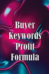 Buyer Keywords Profit Formula