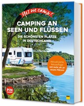 Yes we camp! Camping an Seen und Flüssen