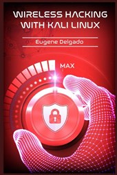 Wireless Hacking With Kali Linux