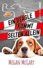 Ein Beagle kommt selten allein (Band 1)
