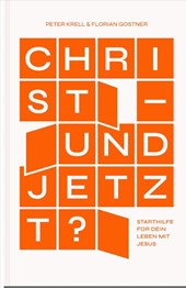 Christ - und jetzt?