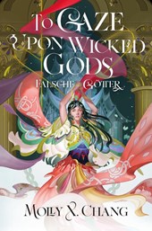 To Gaze Upon Wicked Gods - Falsche Götter