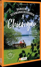 Bankerl-& Schmankerltouren Chiemgau