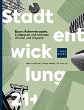 ESSEN | RUHRMETROPOLE - Stadtentwicklung 21+