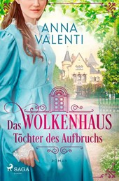 Das Wolkenhaus - Töchter des Aufbruchs