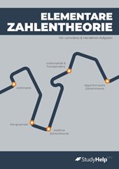 Elementare Zahlentheorie - Grundlagen verstehen, anwenden & lehren